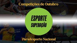 Competições de Outubro no Paradesporto Nacional 🏅🥇 [upl. by Eirrehc62]