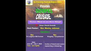 Petersfield Wesleyan Holiness Church livestream  Crusade 2024 [upl. by Adnalue849]