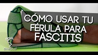 Férula para fascitis cómo poner UpFeet Sport [upl. by Reichert]