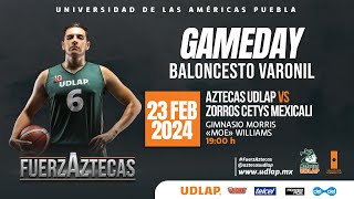 ABE Baloncesto varonil  Aztecas UDLAP vs Zorros CETYS Mexicali  TvUDLAP [upl. by Foley]