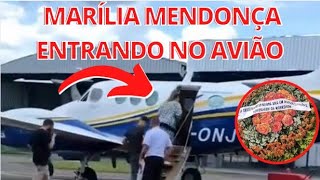 ÚLTIMAS IMAGENS DE MARÍLIA MENDONÇA ENTRANDO NO AVIÃO 💔 [upl. by Lynnette]