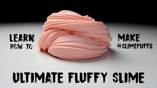 How to Make the Ultimate Fluffy Slime  DIY [upl. by Ayahsal]