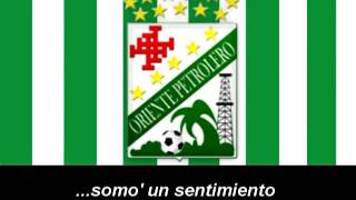 Himno de Oriente Petrolero [upl. by Aihcats]