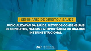 1º Seminário de Direito à Saúde [upl. by Yme822]