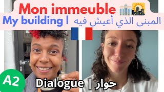 A2 💬 Mon immeuble 🌇🏢  Apprendre le français avec Ohlala [upl. by Rysler]