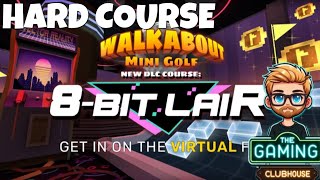 Walkabout Mini Golf  8Bit Lair DLC Hard Course  PSVR2 Gameplay w Sonny G [upl. by Kannan]