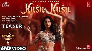 Kusu Kusu Teaser Ft Nora Fatehi  Satyameva Jayate 2  John A Divya K Zahrah S KDev NBhushan K [upl. by Artair]