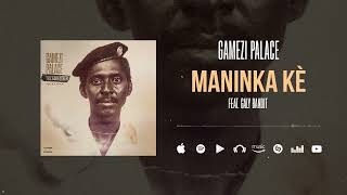 Gamezi PALACE GP Feat GALY Bandit  MANINKA KÈ By Doucara [upl. by Ociredef27]