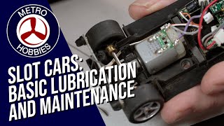 Get the best out of your Slot Cars  The Metro Hobbies Guide to Race Lubrication and Maintenance [upl. by Johppah]