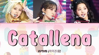 IZONE 아이즈원  Catallena 까탈레나 RomHanEng ColorCoded Lyrics [upl. by Pammi]