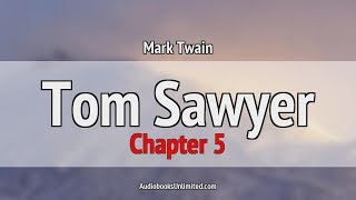 Tom Sawyer Audiobook Chapter 5 [upl. by Attevroc]