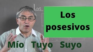 Los posesivos en español mío tuyo suyo [upl. by Gannes]