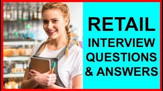 7 RETAIL INTERVIEW Questions and Answers PASS GUARANTEED [upl. by Ayiak]