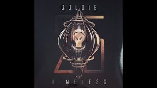 Goldie – Timeless 25th Anniversary Edition Disc EF [upl. by Ecneitap]