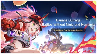 26 TRAILBLAZE MISSION Banana Outrage Battles Without Ninja and Humanity Playthrough [upl. by Yrellam]