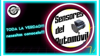 Los tipos de sensores de tu automóvil que debes conocer [upl. by Kanya]