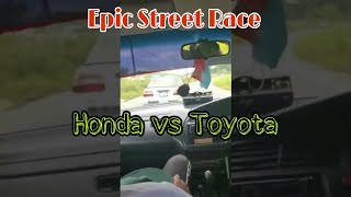 Honda vs Toyota street race i cant believe this happened 😳 motorsport fun excitement speed [upl. by Sadie]