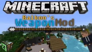 Mod Review Balkons Weapons Mod Waffen in euer Minecraft [upl. by Asiar]