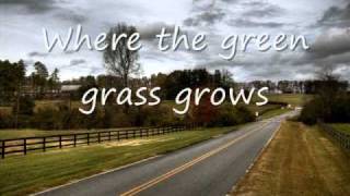 Tim McGraw  Where the Green Grass Grows w lyrics [upl. by Matland]