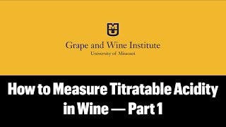 How to Measure Titratable Acidity in Wine — Part 1 [upl. by Enelad]