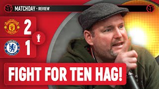 Stick With Ten Hag  Andy Tate Reacts  Man United 21 Chelsea [upl. by Terra848]