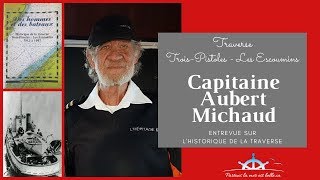 Historique de la traverse de TroisPistoles  Les Escoumins avec Aubert Michaud [upl. by Ardnad143]