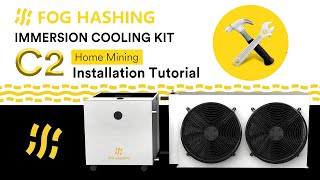 Immersion Mining Kit C2 Installation Tutorial of FogHashing [upl. by Denys200]