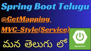 09Spring Boot Tutorials In Telugu  Get Call In SpringBoot  Rest Api Spring Boot  karthikBethi [upl. by Nhaj302]