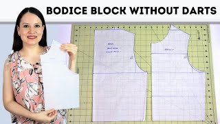 How to draft a DARTLESS bodice block for woven fabrics Simple drafting tutorial 2021 [upl. by Nylyahs]