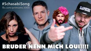 Bruder Nenn mich Loui feat Falk amp Jule Schasabi [upl. by Verner]