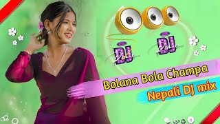 Bolana Bola Champa Old Nepali DJ Mix  DJ Gten Remix 2024 [upl. by Abott19]