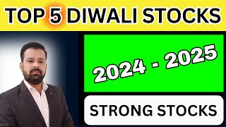 Top 5 Diwali Stocks 20242025  Strong Stocks  💥🚀🚀💥 [upl. by Jessabell]