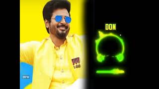 Jalabula Jungu Song BGM Aniruth BGM Mass BGM Don movie bgm Bgm [upl. by Ahsiemaj742]