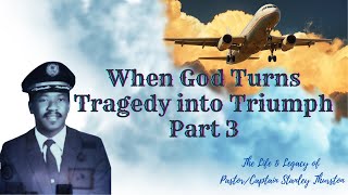 Captain Stanley Thurston Myles Munroe Pilot [upl. by Gazzo]