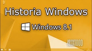 Historia Windows  Windows 81 [upl. by Halak459]