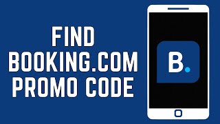 How To Find Bookingcom Promo Code 2024 [upl. by Mayne]