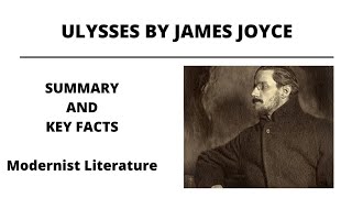 JAMES JOYCEULYSSESSUMMARY AND KEY FACTS [upl. by Murphy]