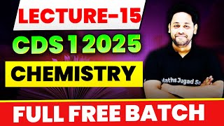 CDS12025 Chemistry  Complete Chemistry For CDS Exam  Strategy To Score Good Marks In CDS Exam [upl. by Nonnelg152]