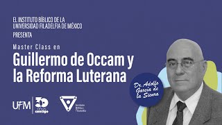 Guillermo de Occam y la Reforma Luterana [upl. by Wilda]