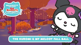 The Kuromi amp My Melody Fall Ball  Hello Kitty and Friends Supercute Adventures S8 EP1 [upl. by Phira]