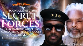 Secret Forces Cosmic Beings Shadow Realm Sound  Time amp Light Codes 19keys ft Doctah B Sirius [upl. by Ahsenroc]