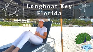 Longboat Key VLOG Tour Near Sarasota Florida [upl. by Studnia]