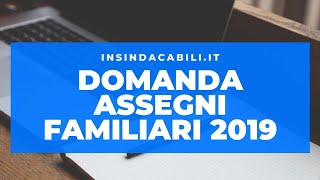 Come compilare la domanda assegni familiari online dal 1° Aprile 2019 [upl. by Calabresi184]