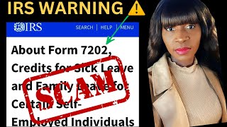 IRS FORM 7202 Self Employment Tax Credit SCAM2024 TAX REFUNDS [upl. by Ketti983]