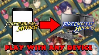 How to Play Fire Emblem Heroes on your PC [upl. by Letta]