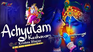 अच्युतम केशवम  Lyrical  Achyutam Keshavam Krishna Damodaram  Krishna Bhajan 2022 [upl. by Raffin]