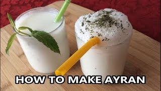 HOW TO MAKE AYRAN  Traditional Turkish Soft Drink [upl. by Meekyh61]