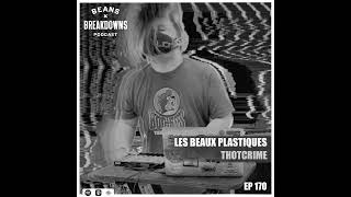 Les Beaux Plastiques Thotcrime [upl. by Anehsak]