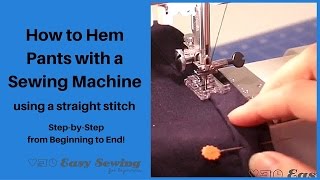 How to Hem Pants with a Sewing Machine using a Straight Stitch [upl. by Ennalyrehc]