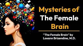 The Female Brain by Louann Brizendine [upl. by Elysia]